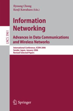 Information Networking Advances in Data Communications and Wireless Networks - Chong, Ilyoung / Kawahara, Kenji