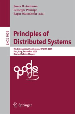 Principles of Distributed Systems - Anderson, James H. / Prencipe, Giuseppe / Wattenhofer, Roger