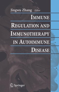 Immune Regulation and Immunotherapy in Autoimmune Disease - Zhang, Jingwu (ed.)