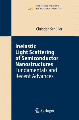 Inelastic Light Scattering of Semiconductor Nanostructures Inelastic Light Scattering of Semiconductor Nanostructures