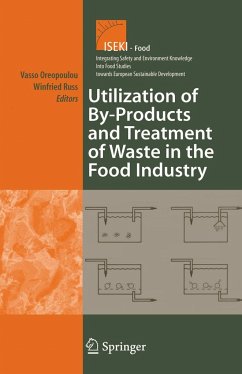 Utilization of By-Products and Treatment of Waste in the Food Industry - Oreopoulou, Vasso (Volume ed.) / Russ, Winfried