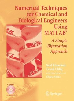 Numerical Techniques for Chemical and Biological Engineers Using MATLAB® - Elnashaie, Said S.E.H.;Uhlig, Frank