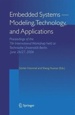 Embedded Systems -- Modeling, Technology, and Applications - Hommel, Günter / Huanye, Sheng (eds.)