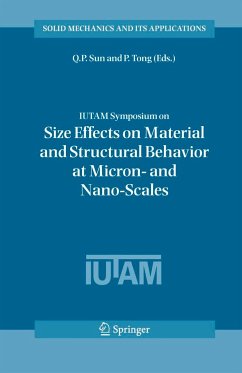 Iutam Symposium on Size Effects on Material and Structural Behavior at Micron- And Nano-Scales - Sun, Q. P. / Tong, P. (eds.)