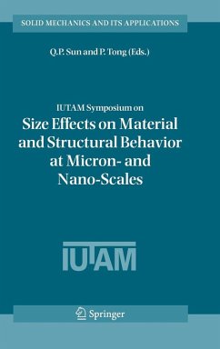 Iutam Symposium on Size Effects on Material and Structural Behavior at Micron- And Nano-Scales - Sun, Q. P. / Tong, P. (eds.)