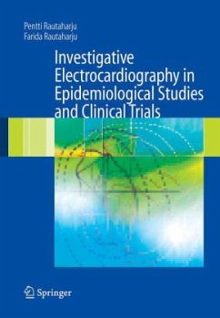 Investigative Electrocardiography in Epidemiological Studies and Clinical Trials - Rautaharju, Pentti;Rautaharju, Farida