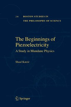 The Beginnings of Piezoelectricity - Katzir, Shaul