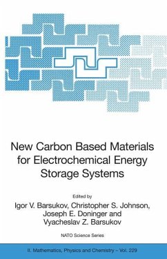 New Carbon Based Materials for Electrochemical Energy Storage Systems: Batteries, Supercapacitors and Fuel Cells - Barsukov, Igor V. / Johnson, Christopher S. / Doninger, Joseph E. / Barsukov, Vyacheslav Z. (eds.)