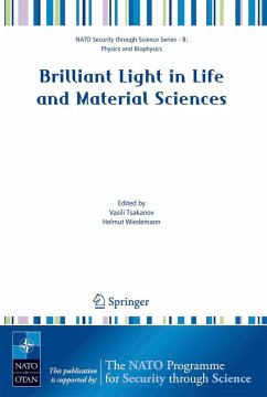 Brilliant Light in Life and Material Sciences - Tsakanov, Vasili / Wiedemann, Helmut (eds.)