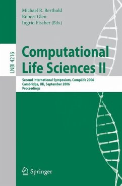 Computational Life Sciences II - Berthold, Michael R. / Glen, Robert / Fischer, Ingrid