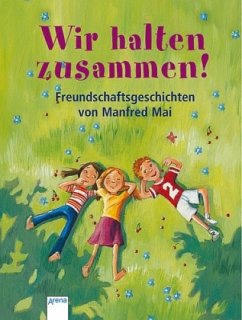 Wir halten zusammen! - Mai, Manfred