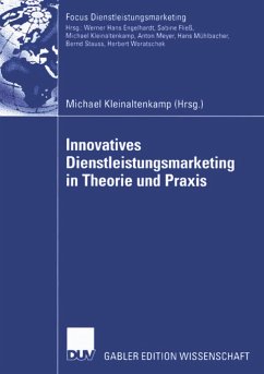 Innovatives Dienstleistungsmarketing in Theorie und Praxis - Kleinaltenkamp, Michael (Hrsg.)