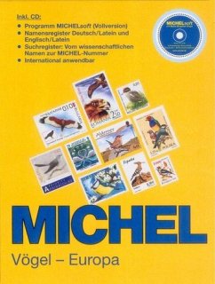 MICHEL Motivkatalog Vögel - Europa (2007/2008), mit CD MICHEL Motivkatalog Vögel - Europa (2007/2008), mit CD