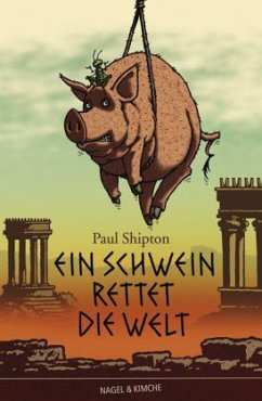Cover Ein Schwein rettet die Welt
