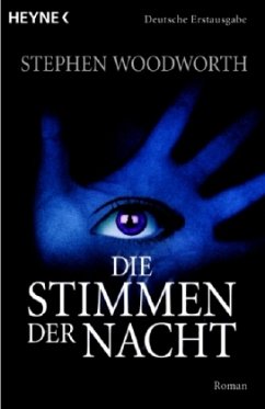 Die Stimmen der Nacht - Woodworth, Stephen