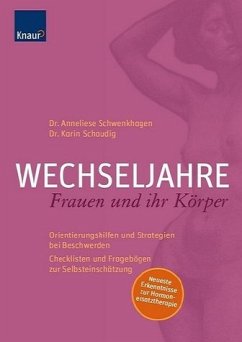 Kompass Wechseljahre. Orientierungshilfen und Strategien bei Beschwerden. Checklisten und Fragebögen zur Selbsteinschätzung - Schwenkhagen, Anneliese; Schaudig, Katrin