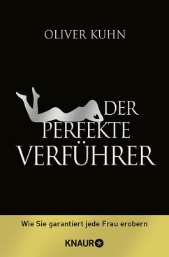 Der perfekte Verführer - Kuhn, Oliver