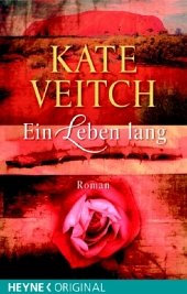 Ein Leben lang - Veitch, Kate