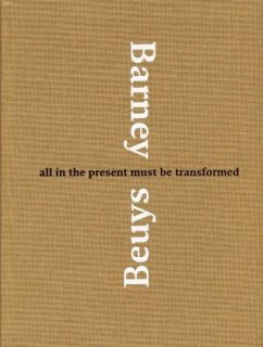 Barney Beuys - Beuys, Joseph; Barney, Matthew
