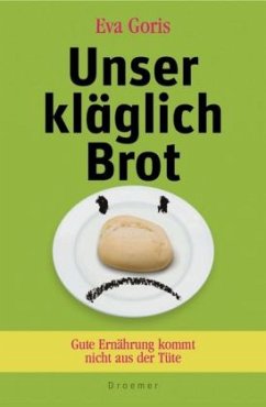 Unser kläglich Brot - Goris, Eva