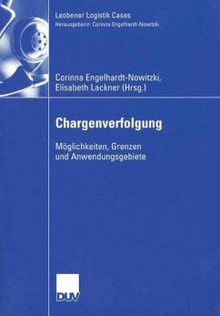 Chargenverfolgung - Engelhardt-Nowitzki, Corinna / Lackner, Elisabeth (Hgg.)