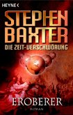 Eroberer / Die Zeitverschwörung Bd. 2