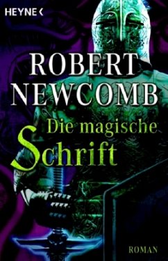 Die magische Schrift - Newcomb, Robert