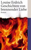 Geschichten von brennender Liebe