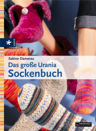 Das große Urania Sockenbuch Das große Urania Sockenbuch