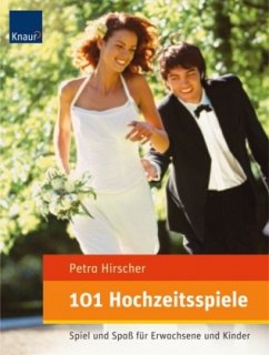 101 Hochzeitsspiele - Hirscher, Petra