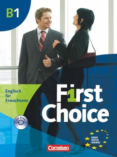 First Choice B1. Kursbuch mit Home Study CD, Classroom CD und Phrasebook - Stevens, John;Beaven, Briony;Ettenauer, Jürgen