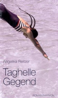 Taghelle Gegend - Reitzer, Angelika