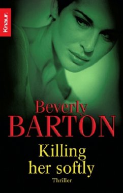 Killing Her Softly - Barton, Beverly