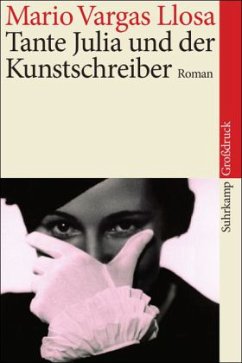 Tante Julia und der Kunstschreiber - Vargas Llosa, Mario