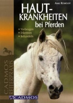 Hautkrankheiten bei Pferden - Rüsbüldt, Anke