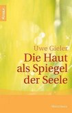 Die Haut als Spiegel der Seele