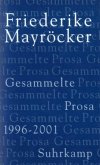 1996-2001 / Gesammelte Prosa, 5 Bde. 5