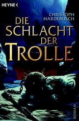 Die Schlacht der Trolle / Die Trolle Bd.2 - Hardebusch, Christoph