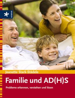 Familie und AD(H)S - Stark-Städele, Jeanette