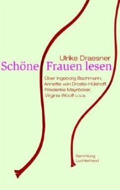 Schöne Frauen lesen - Draesner, Ulrike