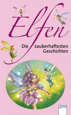 Cover Elfen - Die zauberhaftesten Geschichten!