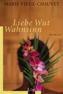 Liebe Wut Wahnsinn - Vieux-Chauvet, Marie