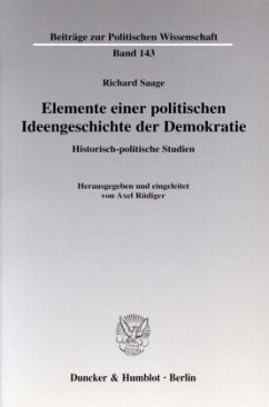 Elemente einer politischen Ideengeschichte der Demokratie. - Saage, Richard