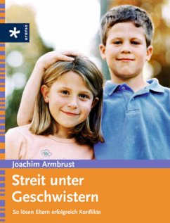 Streit unter Geschwistern - Armbrust, Joachim