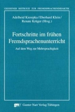 Fortschritte im frühen Fremdsprachenunterricht - Kierepka, Adelheid / Klein, Eberhard / Krüger, Renate (Hgg.)