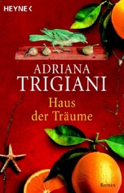 Haus der Träume - Trigiani, Adriana
