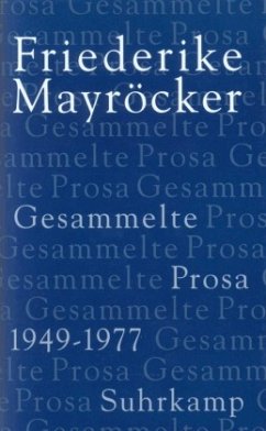 1949-1977 / Gesammelte Prosa, 5 Bde. 1 - Mayröcker, Friederike