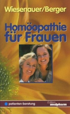 Homöopathie für Frauen - Wiesenauer, Markus; Berger, Reinhild