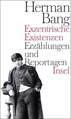 Exzentrische Existenzen - Bang, Herman