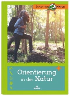 Orientierung in der Natur - Gorgas, Martina